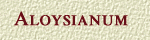 [ ALOYSIANUM ]